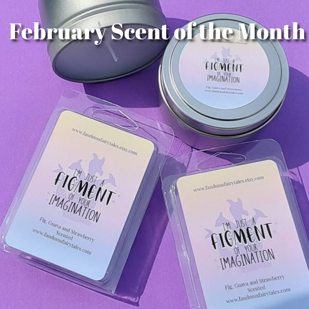 Figment of Your Imagination - Fig, Guava and Strawberry Scented - Scented Wax Tart - Wax melts - Candles - Room Spray