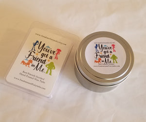 You've Got A Friend In Me Wax Melts and Candles